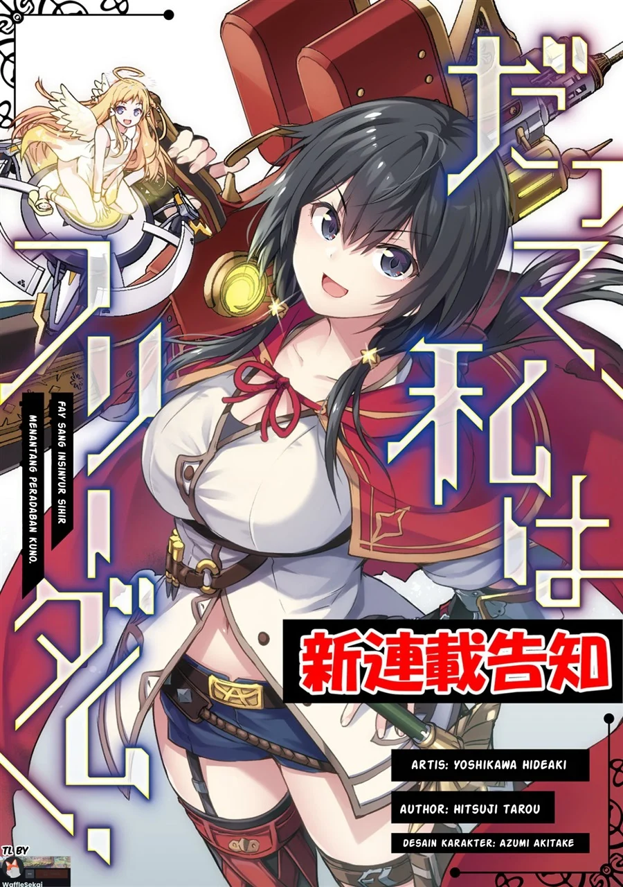 Komik Datte, Watashi wa Freedom! - Makou-shi Fey, Kodai Bunmei ni Idomimasu Chapter 00 gambar 1