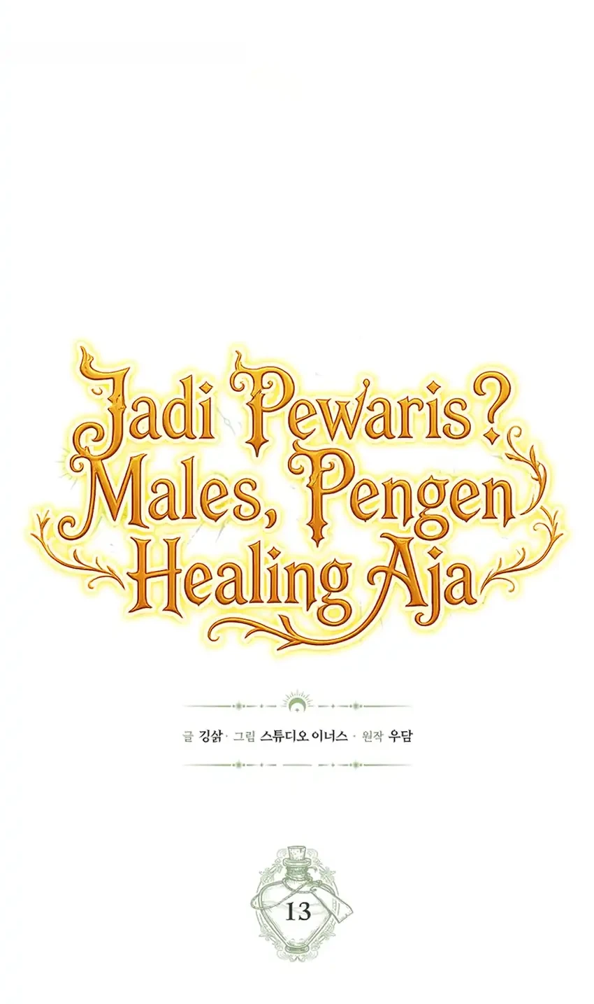 Never Mind the Heir, I’ll Focus On Healing Chapter 13 Gambar 28